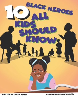 10 Black Heroes All Kids Should Know - Thomas Freeman