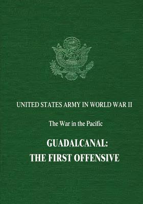 Guadalcanal: The First Offensive - John Miller