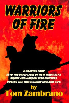 Warriors of Fire - Tom Zambrano