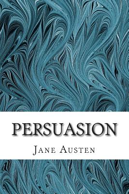 Persuasion: (Jane Austen Classics Collection) - Jane Austen