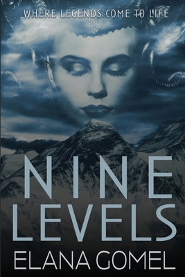 Nine Levels - Elana Gomel