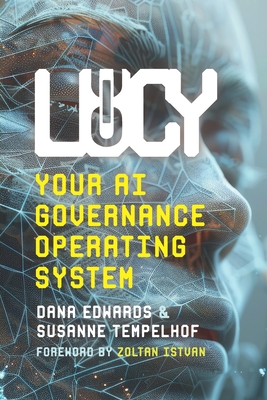 Coperta cărții 'Lucy: Your AI Governance Operating System - Susanne Tempelhof'