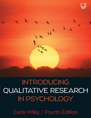 Introducing Qualitative Research in Psychology - Carla Willig