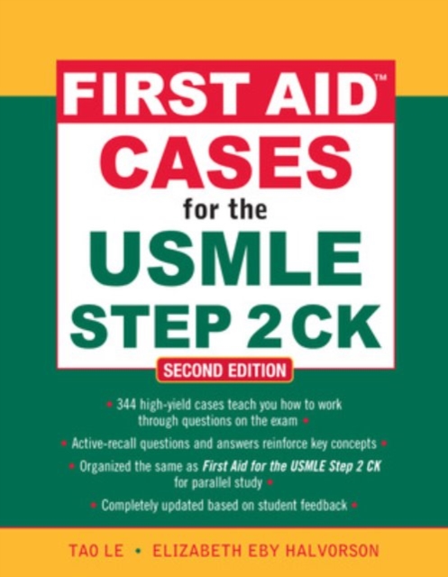 First Aid Cases for the USMLE Step 2 Ck, Second Edition - Tao Le