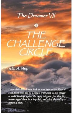 Coperta cărții 'The Dreamer VII The Challenge Circle - E. A. Meigs'