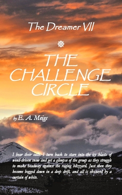 Coperta cărții 'The Dreamer VII The Challenge Circle - E. A. Meigs'