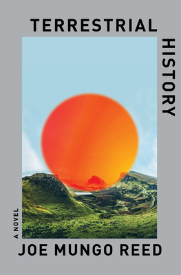 Terrestrial History - Joe Mungo Reed