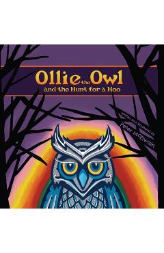 Coperta cărții 'Ollie the Owl and the Hunt for a HOO - Peter Mcelwain'