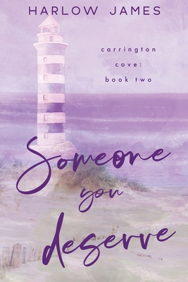 Someone You Deserve - Harlow James