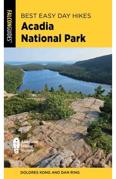 Coperta cărții 'Best Easy Day Hikes Acadia National Park - Dolores Kong'