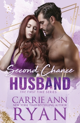 Second Chance Husband - Carrie Ann Ryan