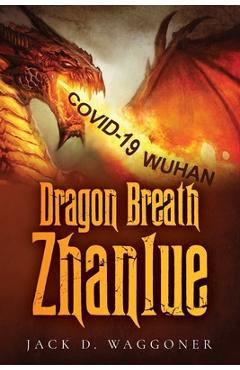 Poza produsului Dragon Breath Zhanlue - Jack D. Waggoner