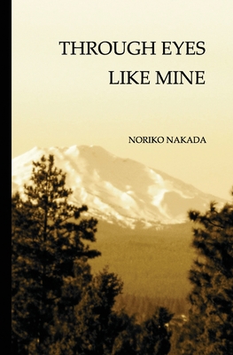 Through Eyes Like Mine - Noriko Nakada