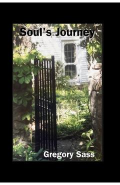 Soul's Journey - Gregory Sass