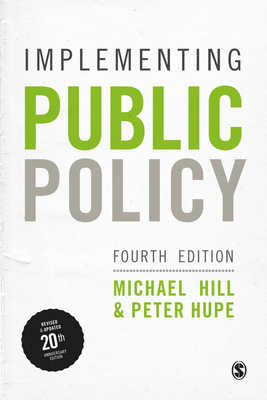 Coperta cărții 'Implementing Public Policy: An Introduction to the Study of Operational Governance - Michael Hill'