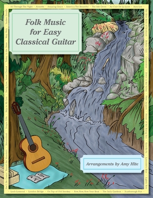 Coperta cărții 'Folk Music for Easy Classical Guitar - Amy Hite'