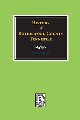 History of Rutherford County, Tennessee - Carlton C. Sims