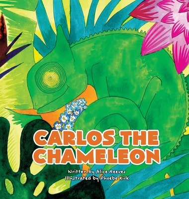 Carlos the Chameleon - Alice Reeves