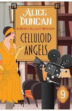 Poza produsului Celluloid Angels: Historical Cozy Mystery - Alice Duncan