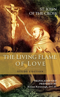 The Living Flame of Love: Study Edition - 