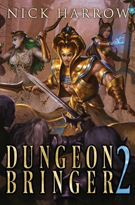 Dungeon Bringer 2 - Nick Harrow