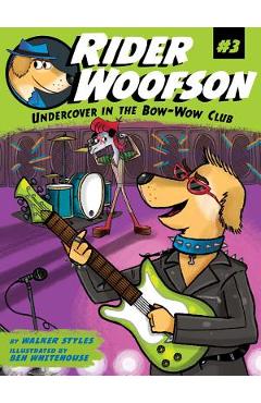 Coperta cărții 'Undercover in the Bow-Wow Club - Walker Styles'