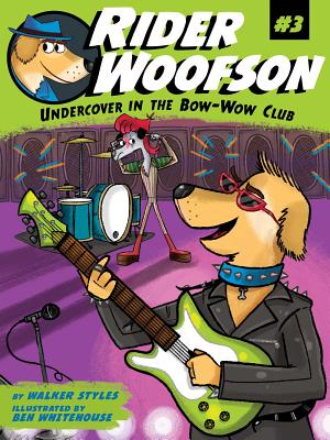 Coperta cărții 'Undercover in the Bow-Wow Club - Walker Styles'