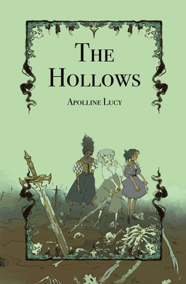 The Hollows - Apolline Lucy