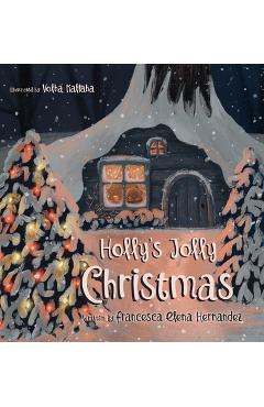 Poza produsului Holly's Jolly Christmas - Francesca Elena Hernandez