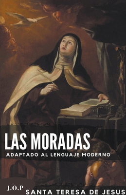 Las moradas: Adaptado al lenguaje moderno - Santa Teresa De Jesús