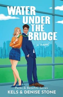 Coperta cărții 'Water Under the Bridge - Denise Stone'