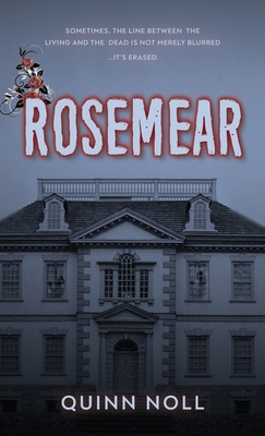 Rosemear - Quinn Noll