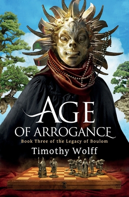 Coperta cărții 'Age of Arrogance - Timothy Wolff'