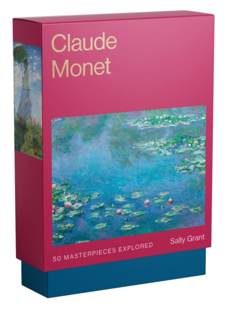 Claude Monet: 50 Masterpieces Explored - Sally Grant