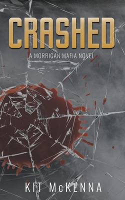 Crashed - Kit Mckenna