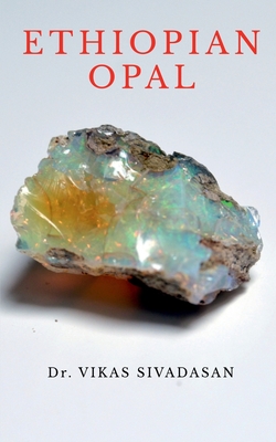 Ethiopian Opal - Vikas Sivadasan