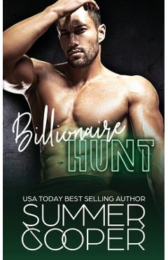 Coperta cărții 'Billionaire Hunt: A Surrogate Billionaire Contemporary Romance - Summer Cooper'