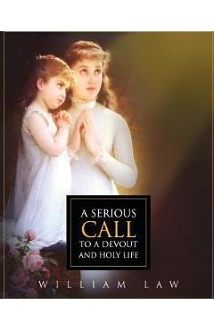 Coperta cărții 'A Serious Call to a Devout and Holy Life - William Law'