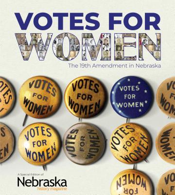 Votes for Women: The 19th Amendment in Nebraska - David L. Bristow