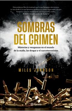 Coperta cărții 'Sombras del Crimen: Misterios Y Venganzas En El Mundo de la Mafia, Las Drogas Y El Narcoterrorismo / Chasing Shadows -'