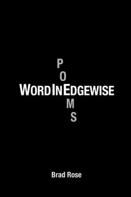 Coperta cărții 'Word in EdgeWise - Brad Rose'