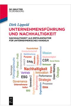 Poza produsului Unternehmensführung Und Nachhaltigkeit: Nachhaltigkeit ALS Erfolgsfaktor Für Unternehmerisches Handeln - Dirk Lippold