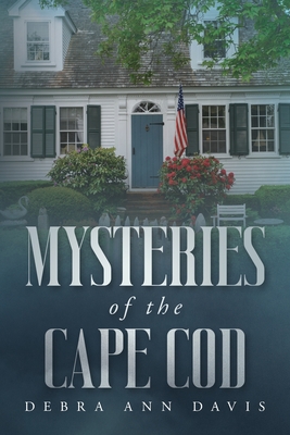 Coperta cărții 'Mysteries of the Cape Cod - Debra Ann Davis'