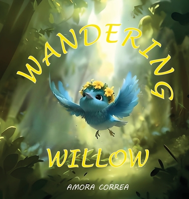Coperta cărții 'Wandering Willow - Amora Correa'