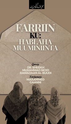 Farriin: Ku Hablaha Muuminiinta - Maxammed Gaanni