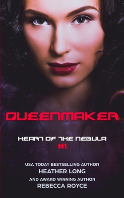Queenmaker - Rebecca Royce