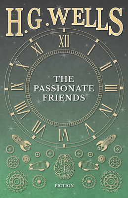 The Passionate Friends - H. G. Wells