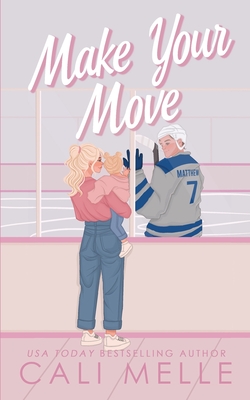 Make Your Move - Cali Melle