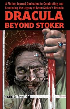 Coperta cărții 'Dracula Beyond Stoker Issue 2 - Tucker Christine'