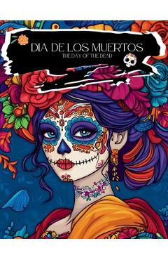 Coperta cărții 'Dia De Los Muertos Coloring Book - C. S. Kading'